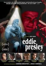Watch Eddie Presley M4ufree