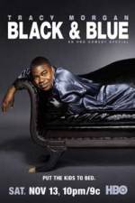 Watch Tracy Morgan Black and Blue M4ufree