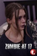 Watch Zombie at 17 M4ufree