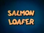 Watch Salmon Loafer M4ufree