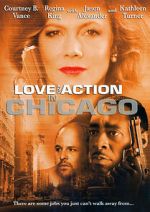 Watch Love and Action in Chicago M4ufree