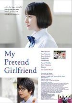 Watch My Pretend Girlfriend M4ufree