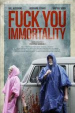 Watch Fuck You Immortality M4ufree