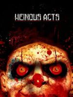 Watch Heinous Acts M4ufree
