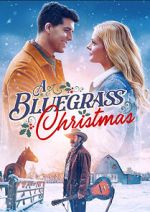 Watch A Bluegrass Christmas M4ufree
