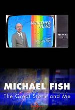 Watch Michael Fish: The Great Storm and Me M4ufree