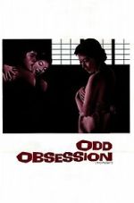 Watch Odd Obsession M4ufree