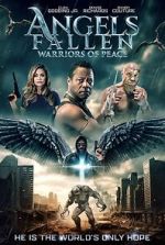Watch Angels Fallen: Warriors of Peace M4ufree