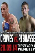 Watch George Groves vs Christopher Rebrasse M4ufree