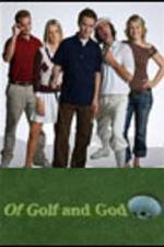 Watch Of Golf and God M4ufree