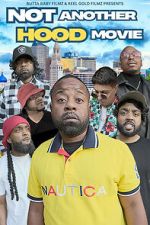 Watch Not Another Hood Movie M4ufree