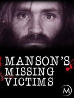 Watch Manson\'s Missing Victims M4ufree