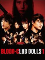Watch Blood-Club Dolls 1 M4ufree