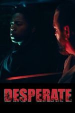 Watch Desperate M4ufree