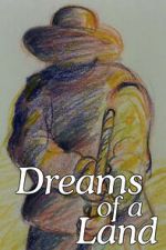 Watch Dreams of a Land M4ufree