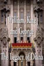 Watch William and Kate Legacy of Diana M4ufree