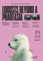 Watch Locusts Beyond A Phantasia (Short 2024) M4ufree