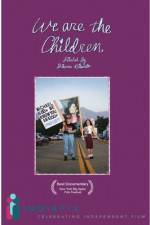 Watch We Are The Children M4ufree