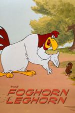 Watch The Foghorn Leghorn (Short 1948) M4ufree