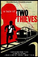 Watch A Tale of Two Thieves M4ufree