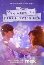 Watch You Were My First Boyfriend M4ufree