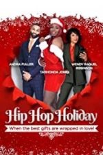 Watch Hip Hop Holiday M4ufree