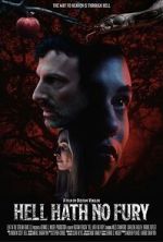Watch Hell Hath No Fury M4ufree
