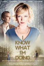 Watch I Know What Im Doing M4ufree