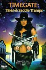 Watch Timegate Tales of the Saddle Tramps M4ufree