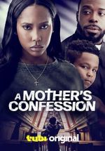 Watch A Mother\'s Confession M4ufree
