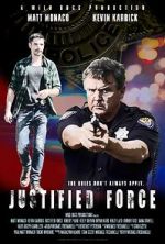 Watch Justified Force M4ufree