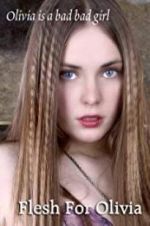 Watch Flesh for Olivia M4ufree