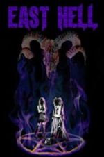 Watch East Hell M4ufree