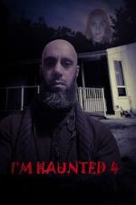 Watch I\'m Haunted 4 M4ufree
