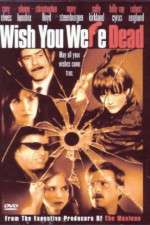 Watch Wish You Were Dead M4ufree