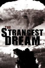 Watch The Strangest Dream M4ufree