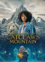 Watch The Legend of Catclaws Mountain M4ufree