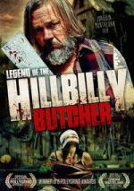 Watch Legend of the Hillbilly Butcher M4ufree