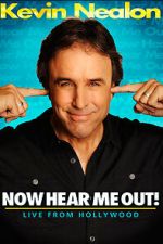 Watch Kevin Nealon: Now Hear Me Out! (TV Special 2009) M4ufree