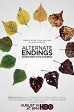 Watch Alternate Endings: Six New Ways to Die in America M4ufree