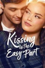 Watch Kissing Is the Easy Part M4ufree