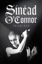 Watch Sinead O'Connor: Fearless M4ufree
