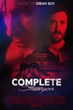 Watch Complete Strangers M4ufree