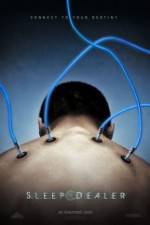 Watch Sleep Dealer M4ufree