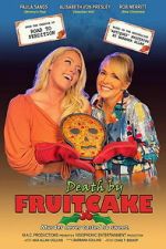 Watch Death by Fruitcake M4ufree
