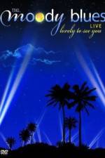 Watch The Moody Blues Live from the Greek Theater M4ufree