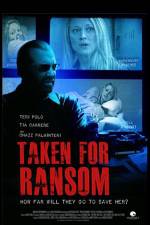 Watch Taken for Ransom M4ufree