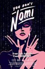 Watch You Don\'t Nomi M4ufree