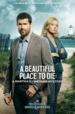 Watch Martha\'s Vineyard Mysteries: A Beautiful Place to Die M4ufree