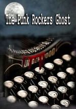 Watch The Punk Rockers Ghost M4ufree